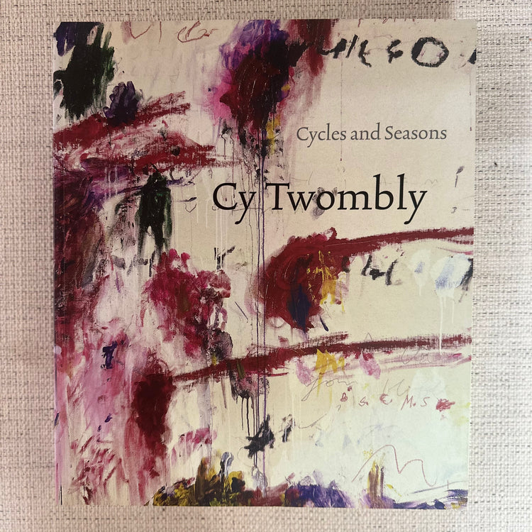 Cy Twombly - Cycles and Seasons Book