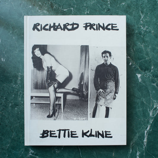Richard Prince, Bettie Kline (First Edition) Book